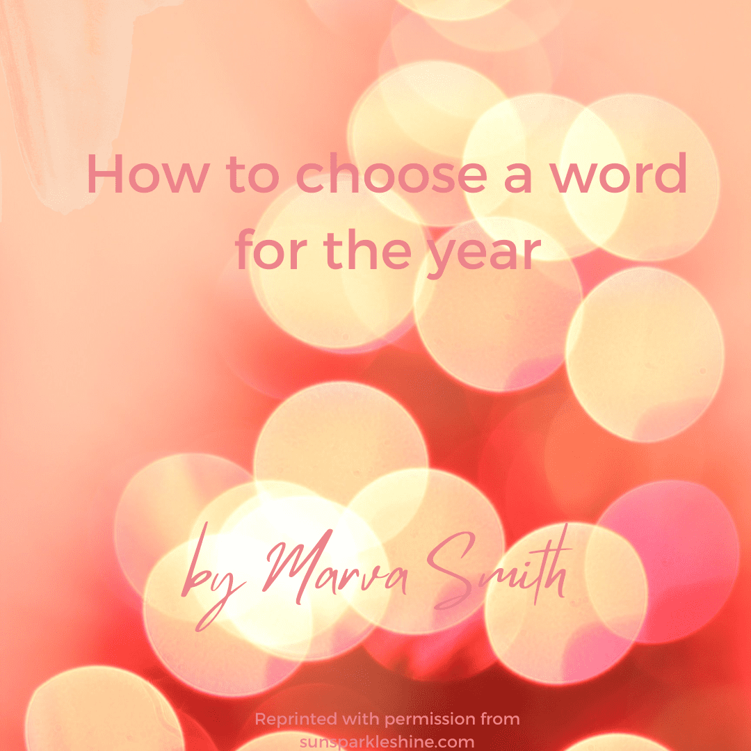 How To Choose A Word For The Year (and 25+ Ideas To Get You Started ...