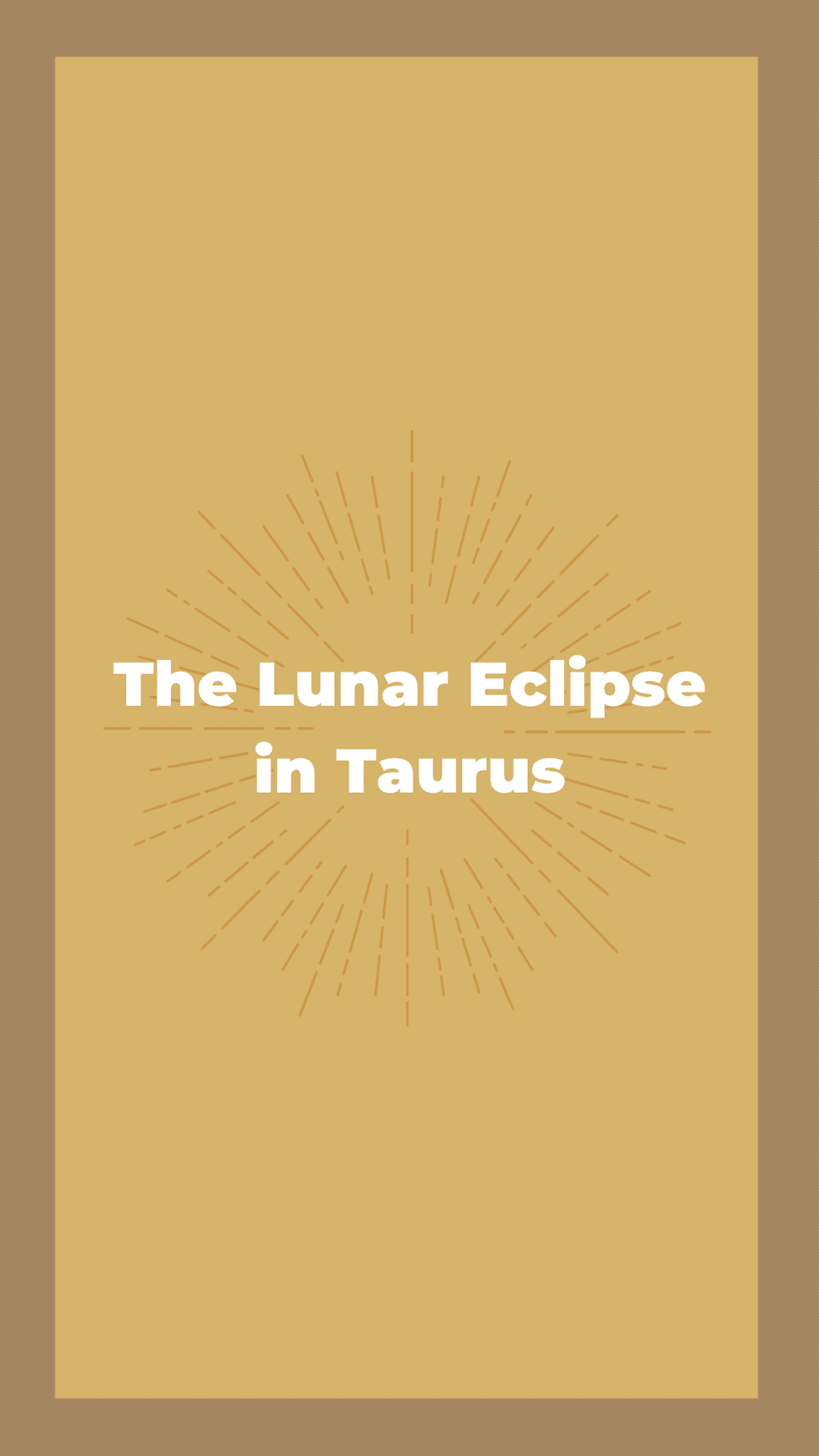 The Lunar Eclipse in Taurus