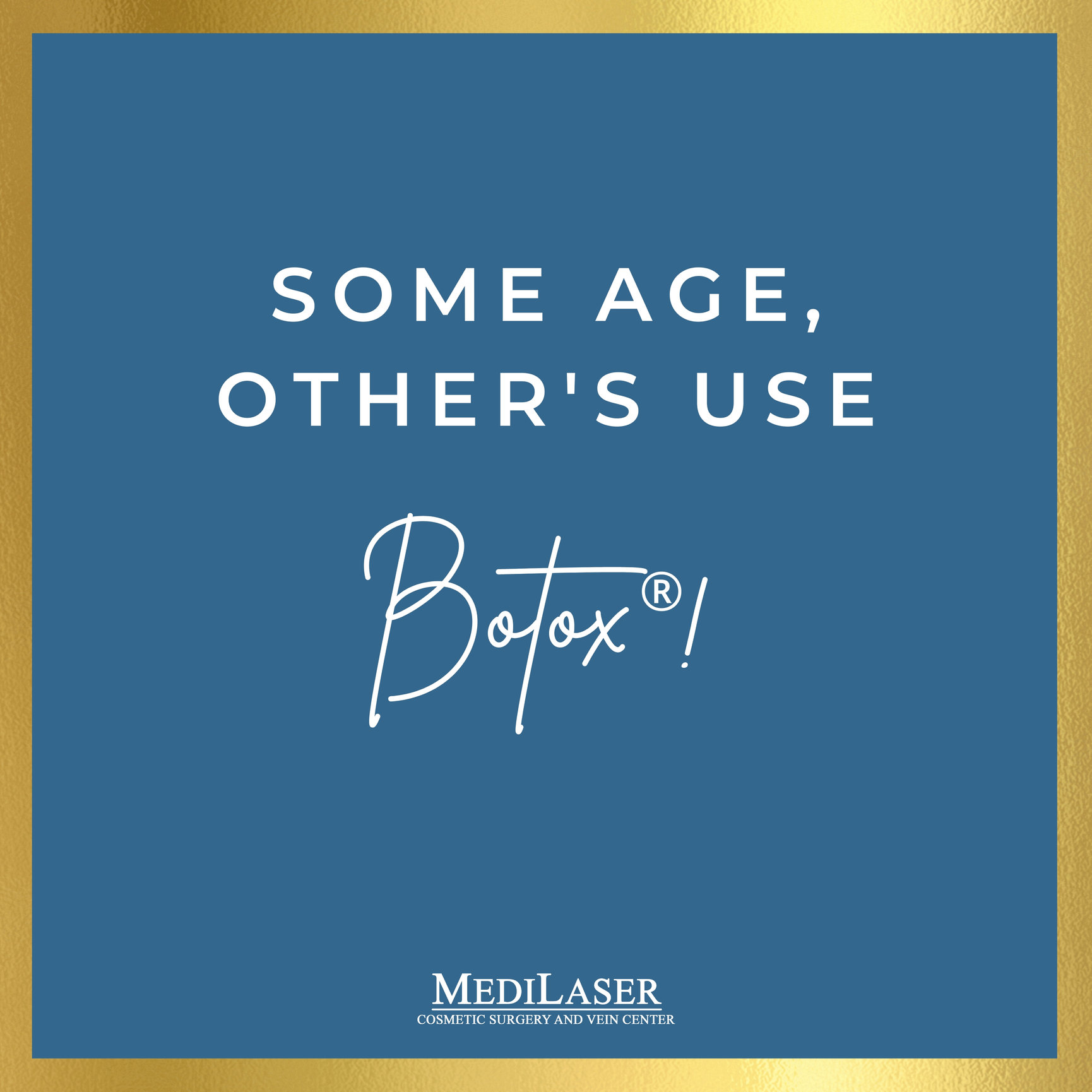 Some Age, Others Use Botox Medilaser Surgery and Vein Center